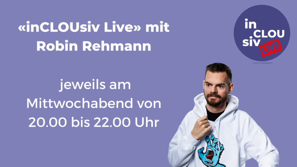 inCLOUsiv-Live - Robin Rehmann